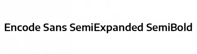 Encode Sans SemiExpanded SemiBold  免费字体下载