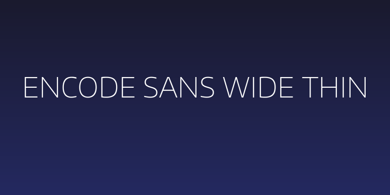 Encode Sans Wide Thin Social Header