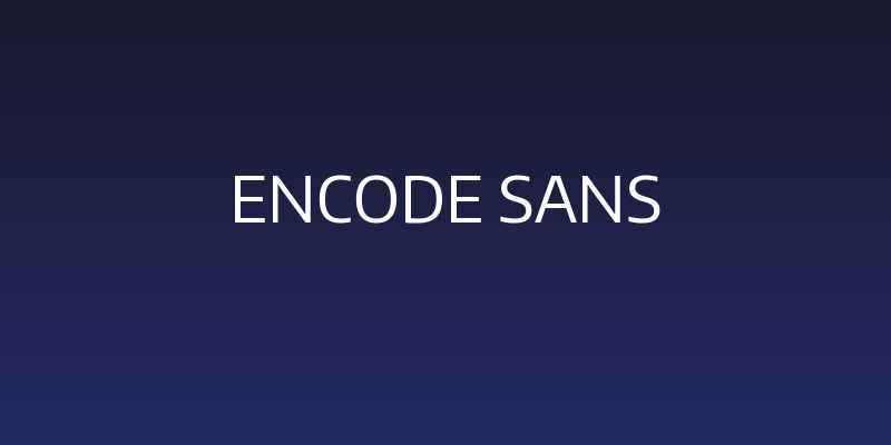 Encode Sans Social Header