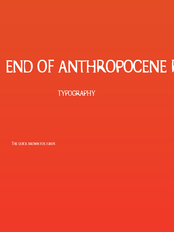 End Of Anthropocene Regular Poster