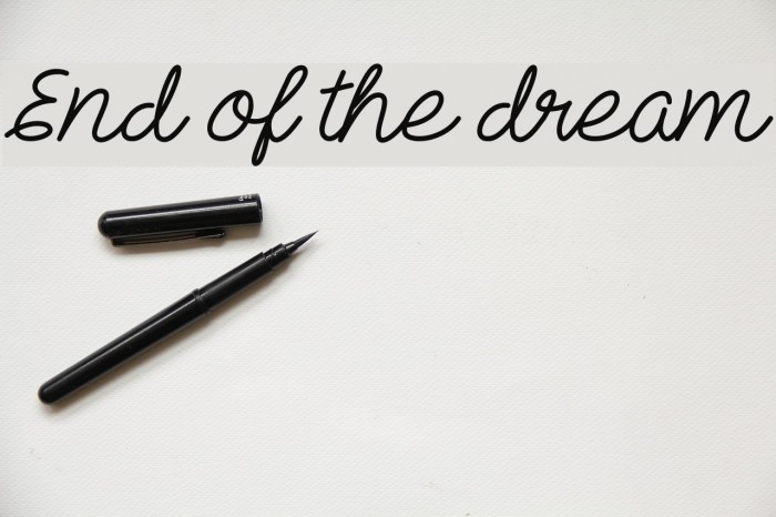End of the dream Font examples