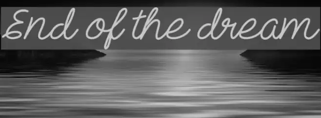 End of the dream Font examples
