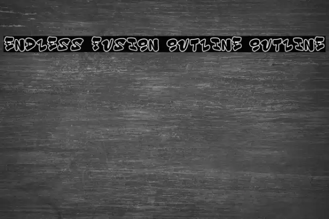 Endless Fusion Outline Outline Polices examples
