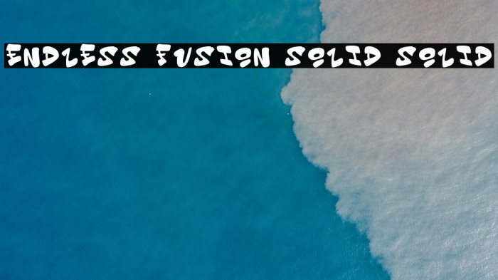 Endless Fusion Solid Solid Example 1