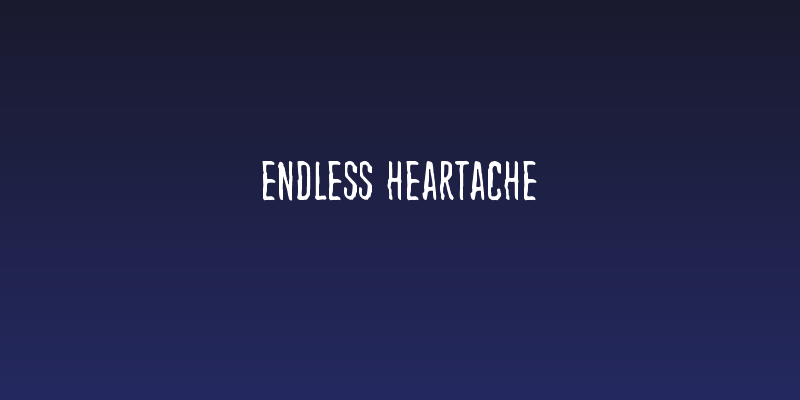 Endless heartache Social Header