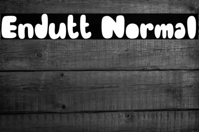 Endutt Normal Font examples