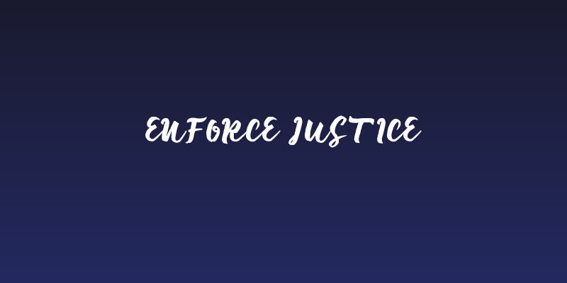 Enforce Justice Social Header