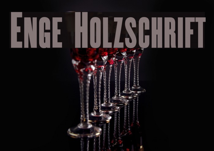Enge Holzschrift Font examples