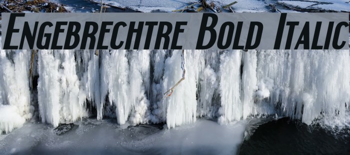 Engebrechtre Bold Italic Font examples