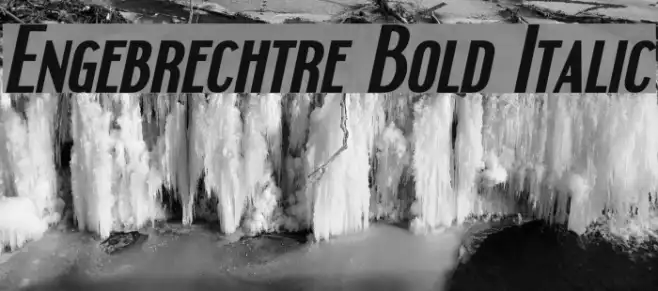 Engebrechtre Bold Italic Example 2