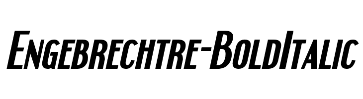 Engebrechtre-BoldItalic Font