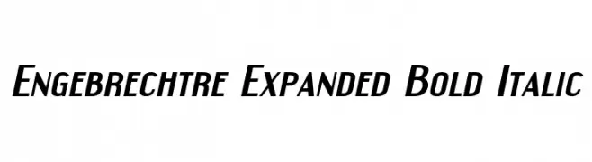 Engebrechtre Expanded Bold Italic  font caratteri gratis