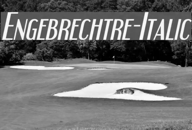 Engebrechtre-Italic Font examples