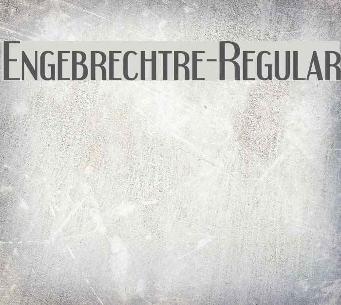 Engebrechtre-Regular Font examples