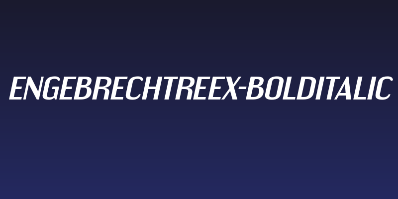 EngebrechtreEx-BoldItalic Social Header