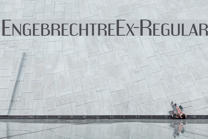 EngebrechtreEx-Regular Font examples