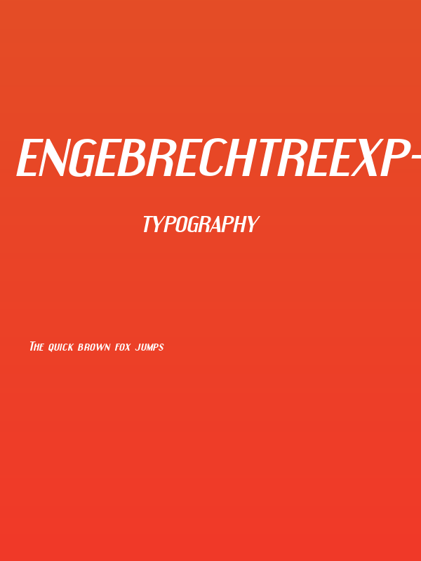EngebrechtreExp-BoldItalic Poster