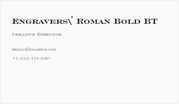 Engravers' Roman Bold BT Business Card