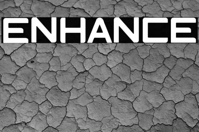 Enhance Font examples