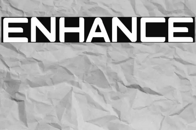 Enhance Font examples