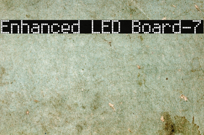 Enhanced LED Board-7 Font examples