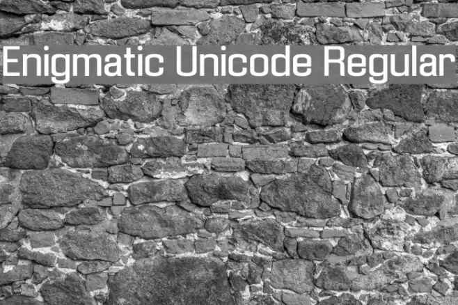 Enigmatic Unicode Regular Font examples