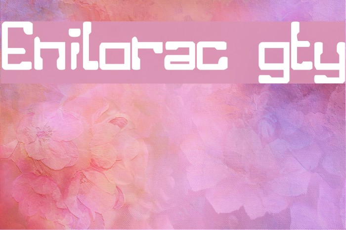 Enilorac gty Font examples