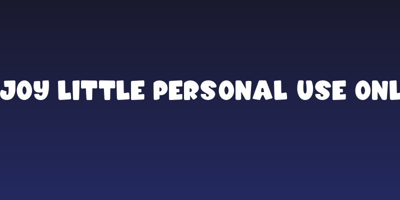 Enjoy Little PERSONAL USE ONLY! Social Header