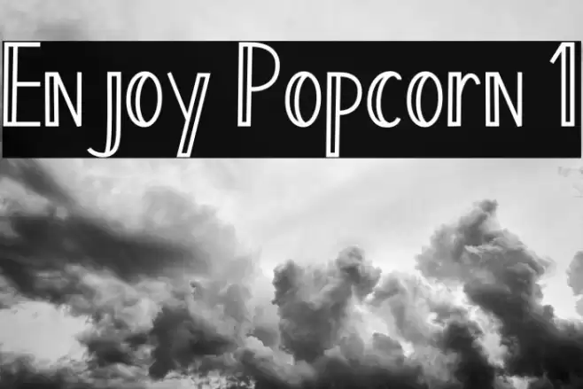 Enjoy Popcorn 1 Font examples