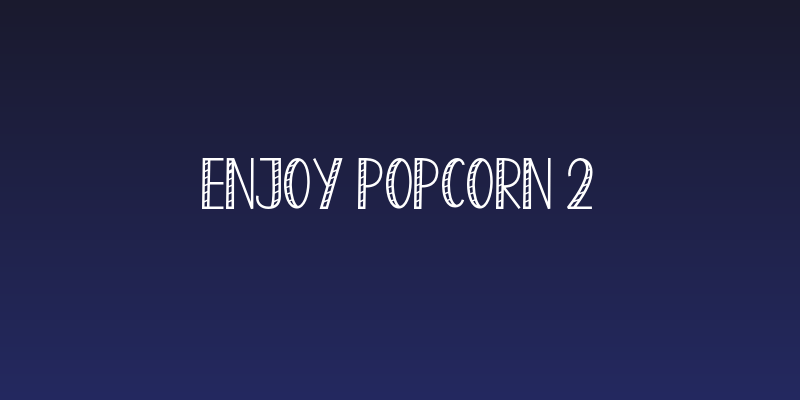 Enjoy Popcorn 2 Social Header