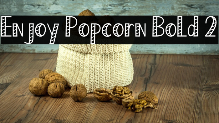 Enjoy Popcorn Bold 2 Example 1
