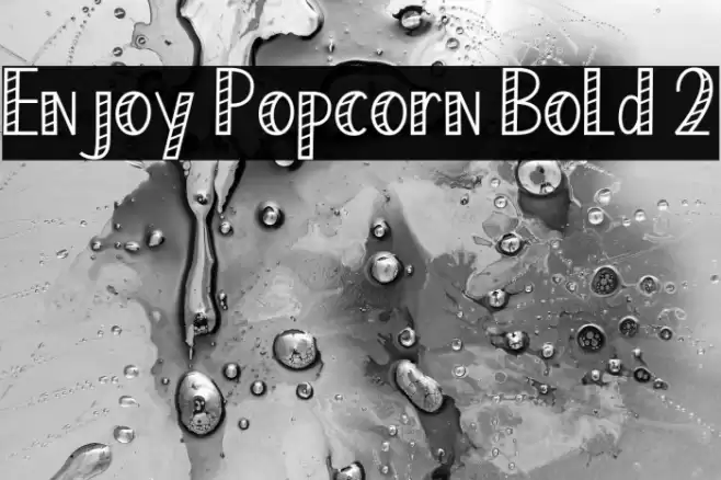 Enjoy Popcorn Bold 2 Font examples