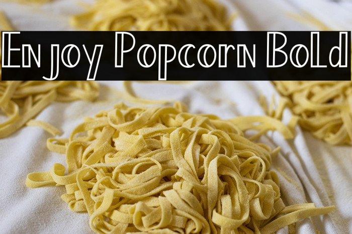 Enjoy Popcorn Bold Example 3