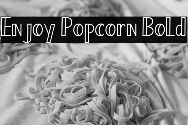 Enjoy Popcorn Bold Example 3