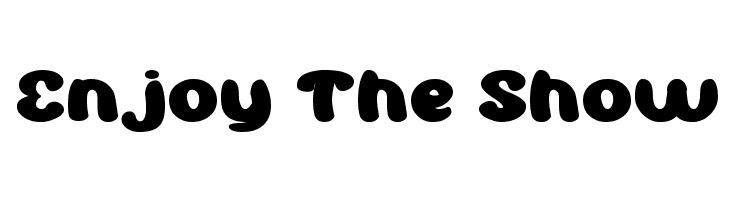 Enjoy The Show Font
