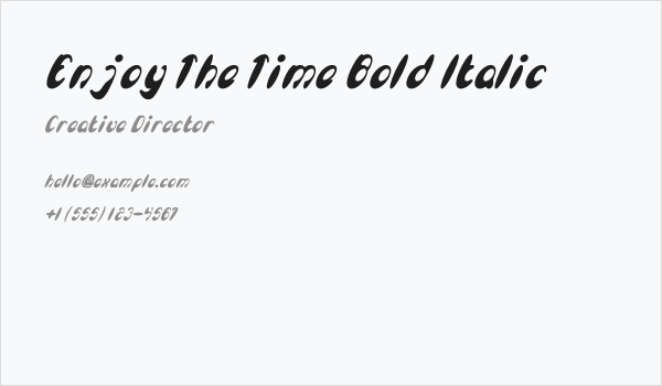 Enjoy The Time Bold Italic Business Card