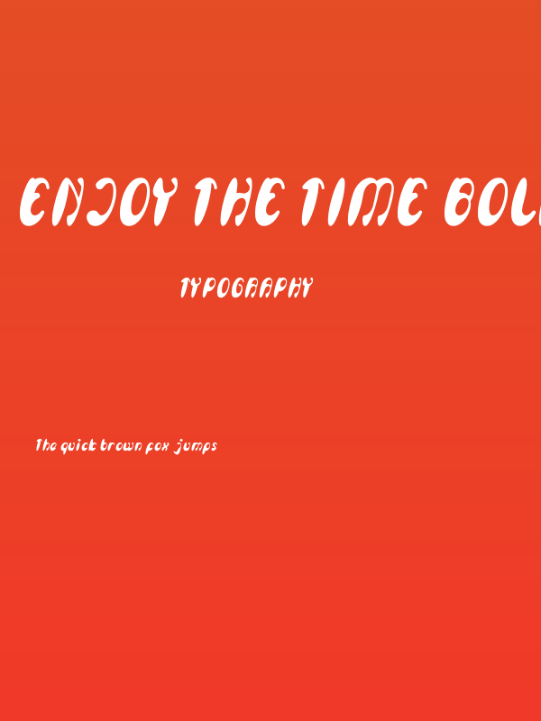 Enjoy The Time Bold Poster