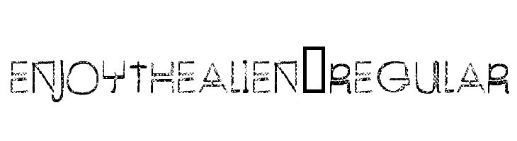 EnjoyTheAlien-Regular  नि: शुल्क फ़ॉन्ट्स डाउनलोड