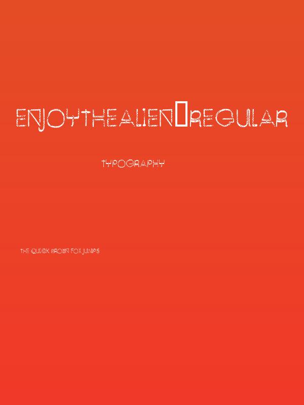 EnjoyTheAlien-Regular Poster