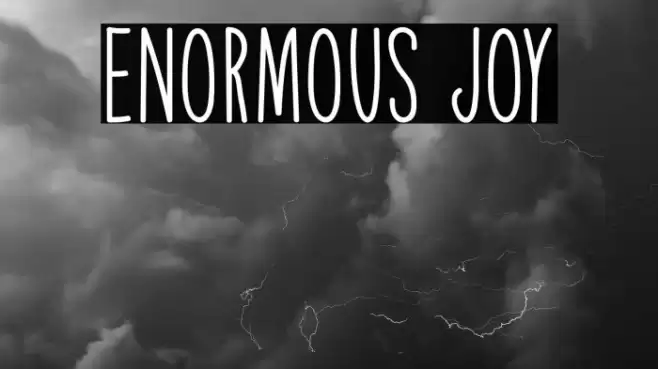 Enormous Joy Font examples