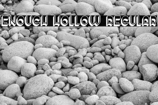 Enough Hollow Regular Font examples
