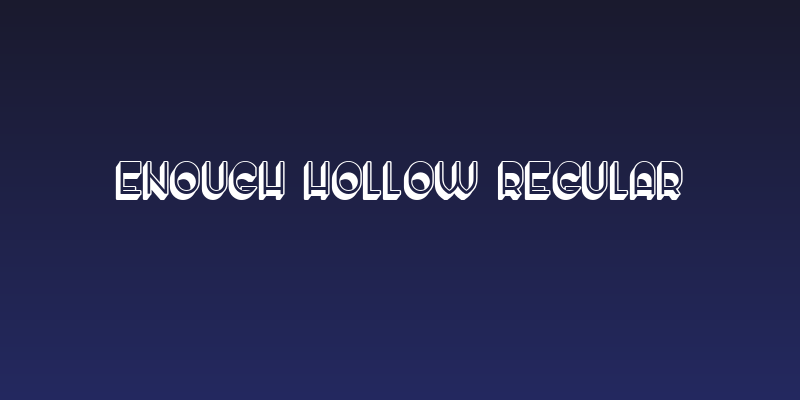 Enough Hollow Regular Social Header