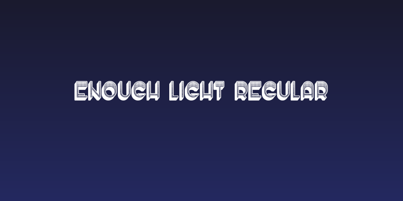 Enough Light Regular Social Header