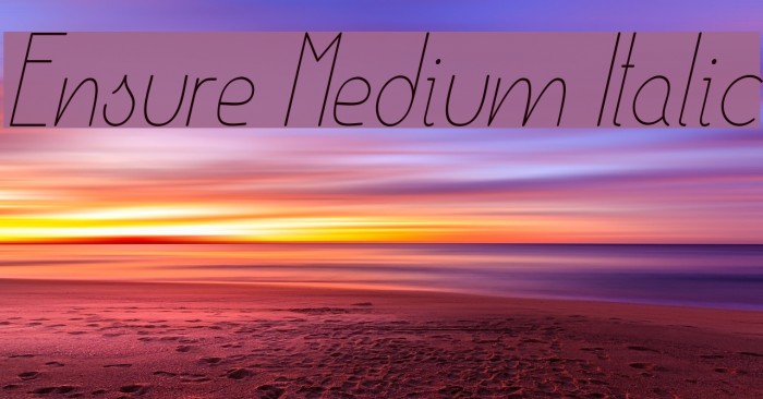 Ensure Medium Italic Font examples