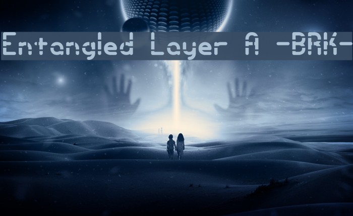 Entangled Layer A -BRK- Fuentes examples