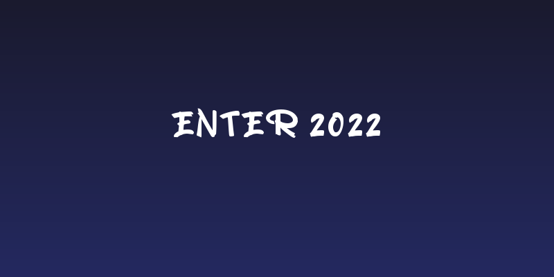 Enter 2022 Social Header