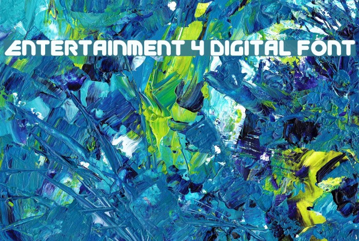 Entertainment 4 Digital Font Font examples