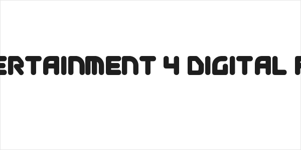 Entertainment 4 Digital Font Logo