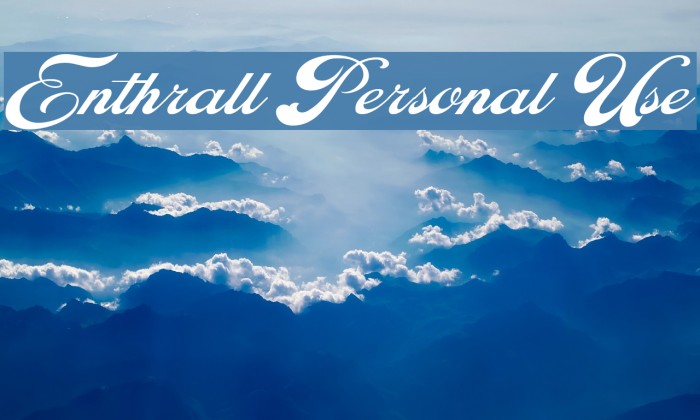 Enthrall Personal Use Font examples