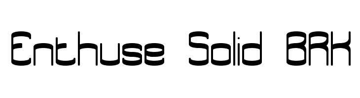 Enthuse Solid BRK  नि: शुल्क फ़ॉन्ट्स डाउनलोड